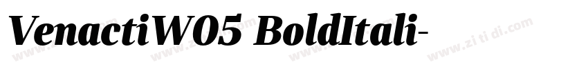 VenactiW05 BoldItali字体转换 VenactiW05 BoldItali字体转换